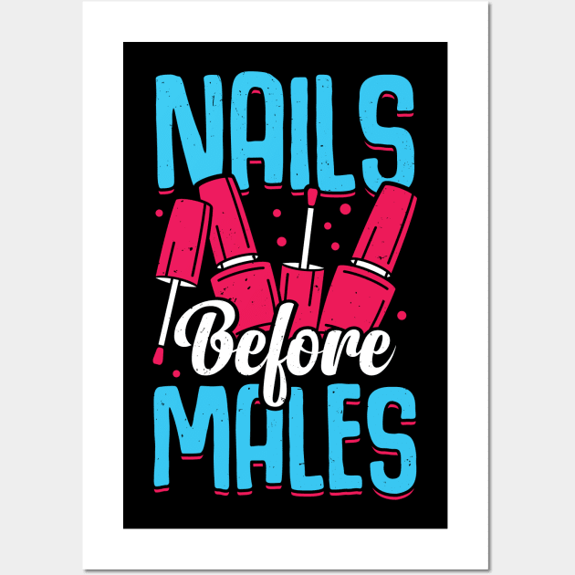 Nails Before Males Manicure Manicurist Gift Wall Art by Dolde08